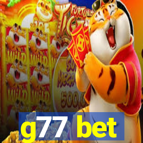 g77 bet